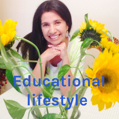 Educational Lifestyle Podcast